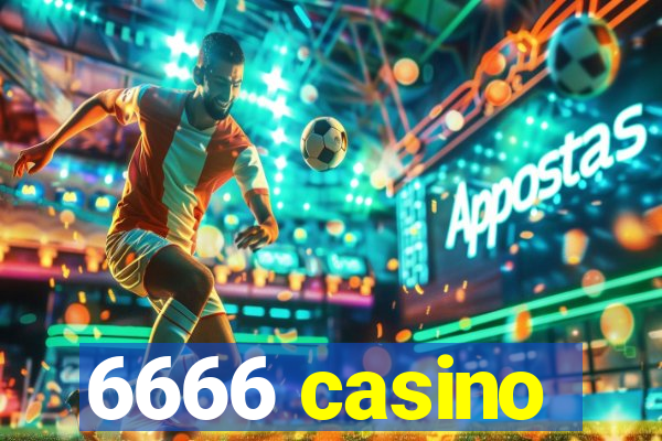 6666 casino